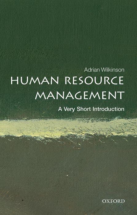 Cover: 9780198714736 | Human Resource Management: A Very Short Introduction | Wilkinson