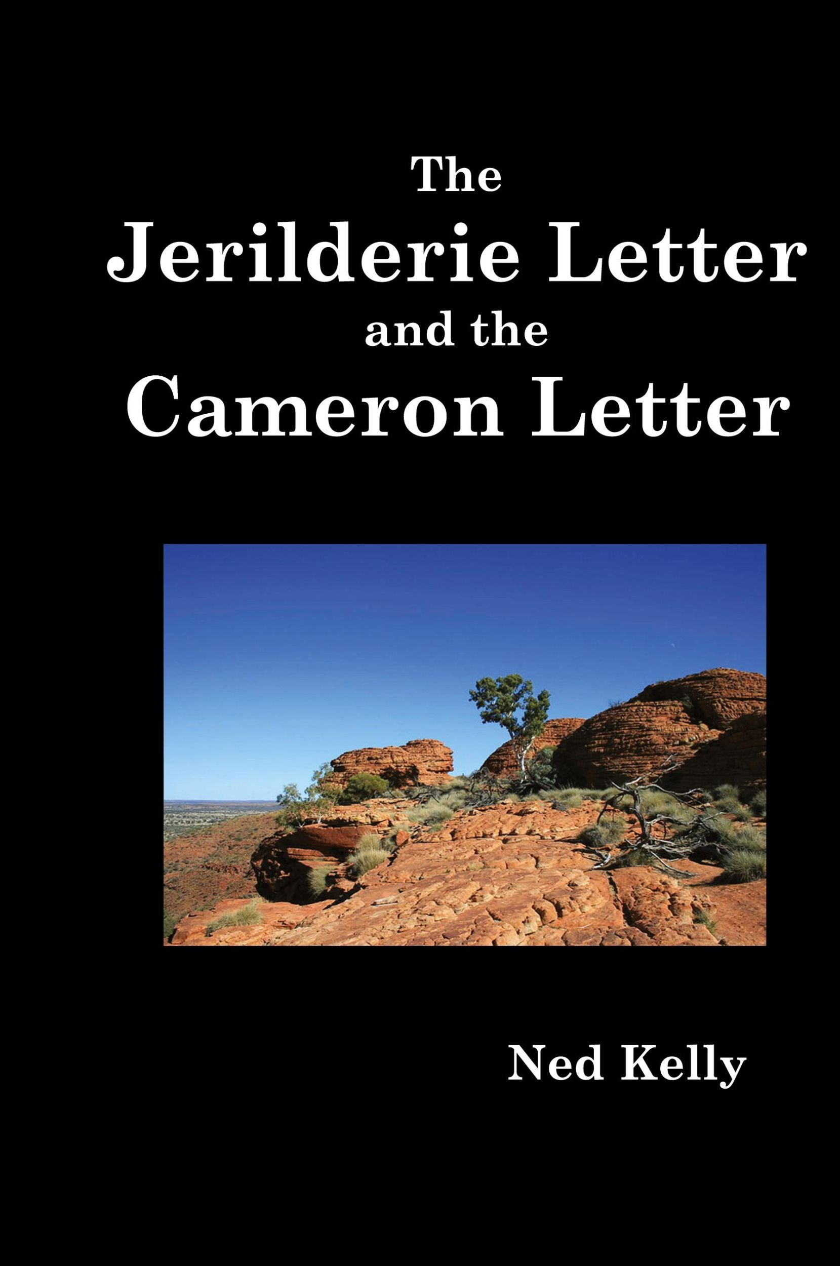 Cover: 9781849024730 | The Jerilderie Letter and the Cameron Letter | Ned Kelly | Buch | 2011