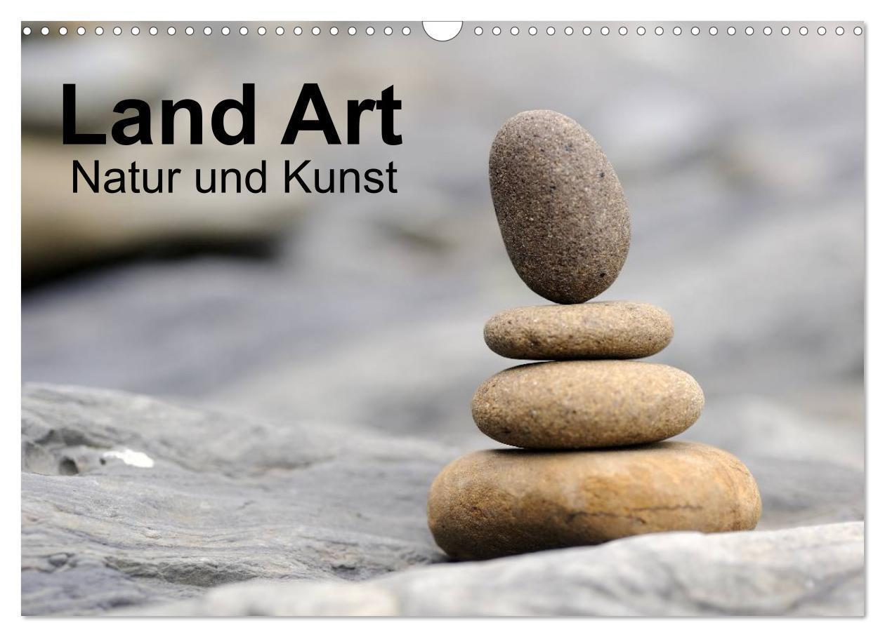 Cover: 9783383519611 | Land Art - Natur und Kunst (Wandkalender 2024 DIN A3 quer),...