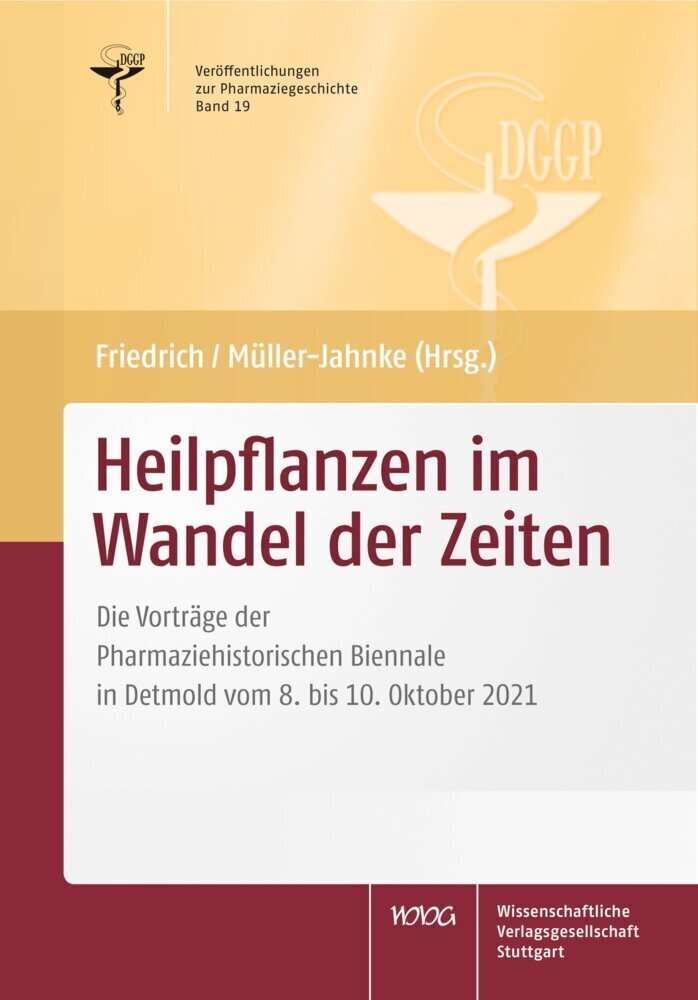 Cover: 9783804743847 | Heilpflanzen im Wandel der Zeiten | Christoph Friedrich (u. a.) | Buch