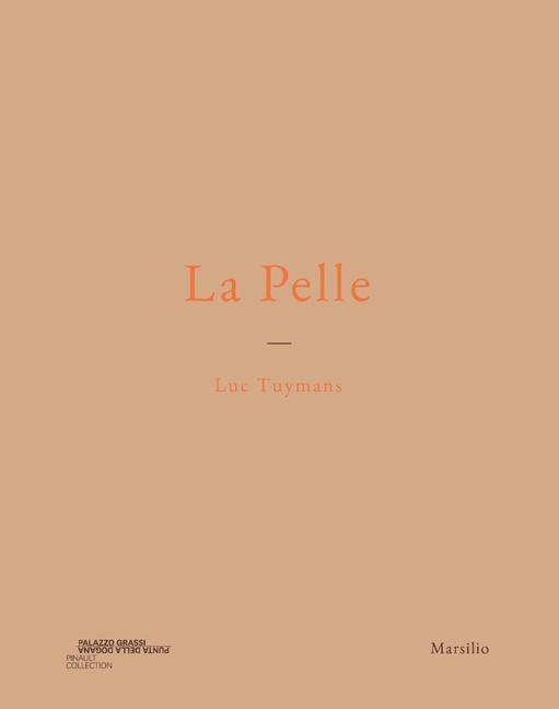 Cover: 9788831779494 | Luc Tuymans: La Pelle | Caroline Bourgeois (u. a.) | Taschenbuch