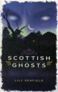 Cover: 9781902407869 | Scottish Ghosts | Lily Seafield | Taschenbuch | Englisch | 2015