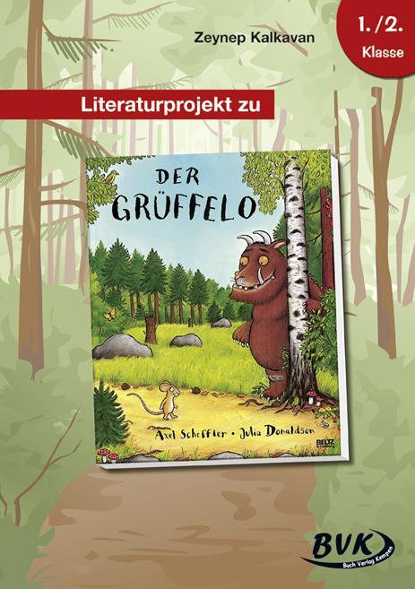 Cover: 9783867402538 | Literaturprojekt zu Der Grüffelo | Zeynep Kalkavan | Taschenbuch