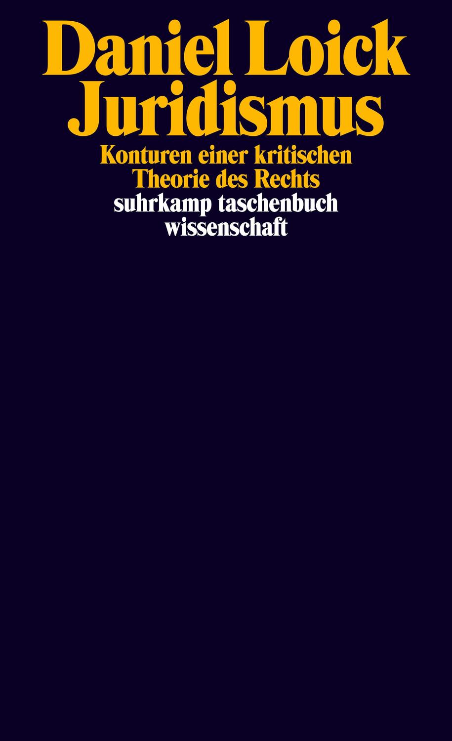 Cover: 9783518298121 | Juridismus | Konturen einer kritischen Theorie des Rechts | Loick