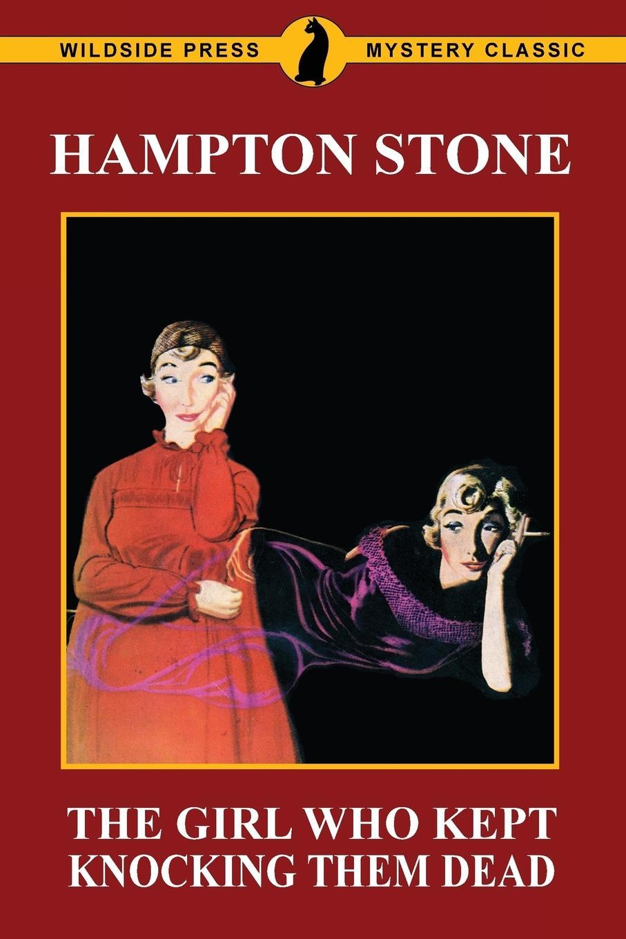 Cover: 9781479425044 | The Girl Who Kept Knocking Them Dead | Hampton Stone | Taschenbuch