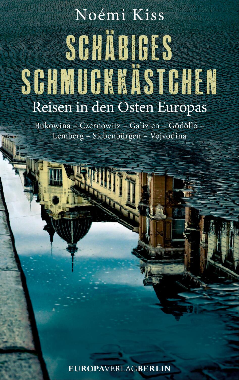 Cover: 9783944305974 | Schäbiges Schmuckkästchen | Noémi Kiss | Buch | 173 S. | Deutsch