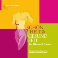 Cover: 9783848219377 | Schönheit und Gesundheit für Männer und Frauen | Helene Claus-Silinger