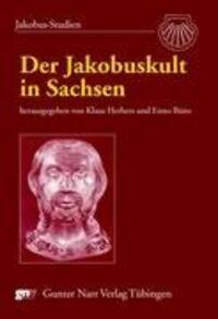 Cover: 9783823363323 | Der Jakobuskult in Sachsen | Klaus Herbers (u. a.) | Taschenbuch