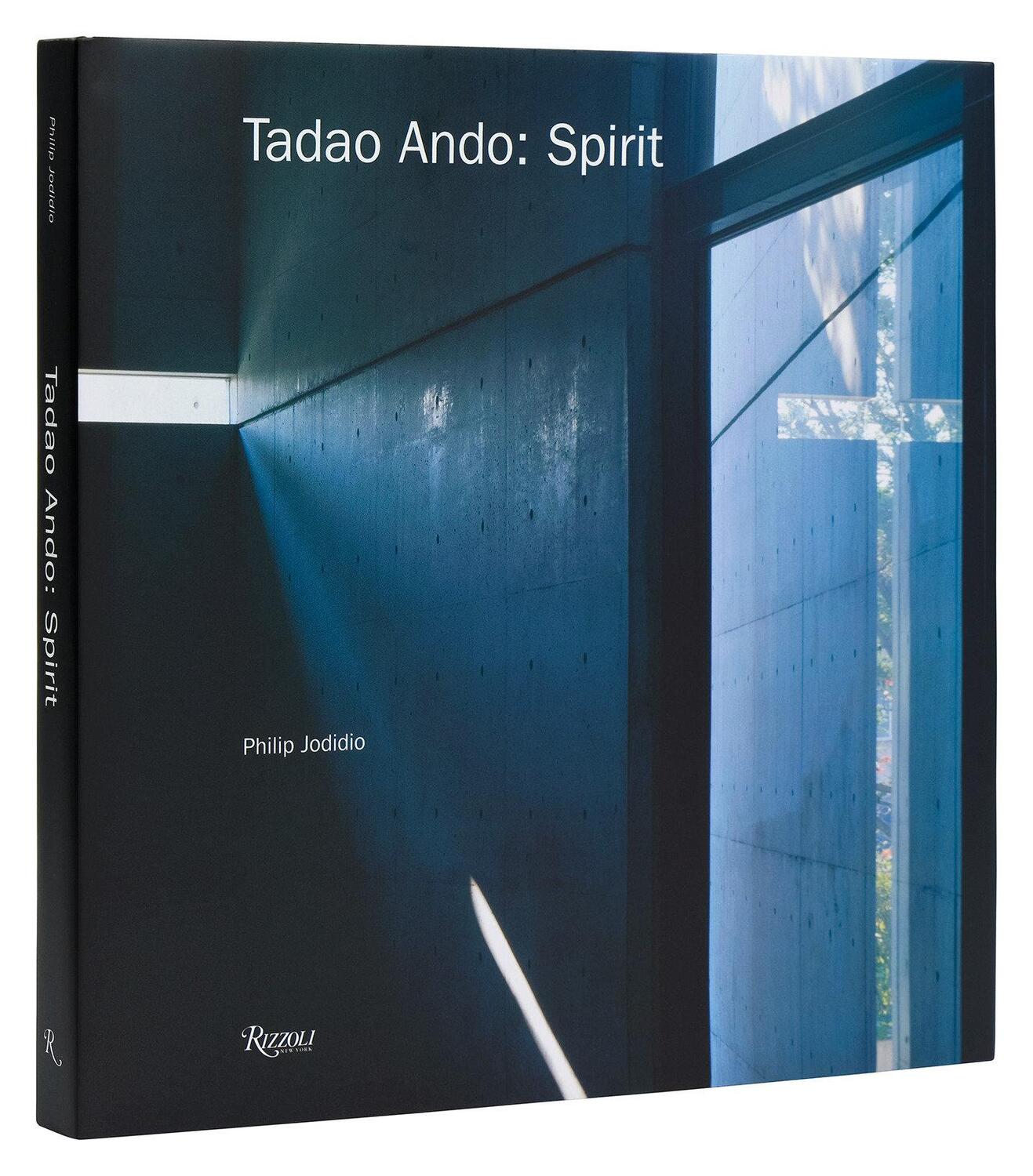 Cover: 9780847872985 | Tadao Ando: Spirit | Places for Meditation and Worship | Jodidio