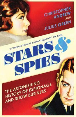 Cover: 9781784708719 | Stars and Spies | Christopher Andrew (u. a.) | Taschenbuch | Englisch