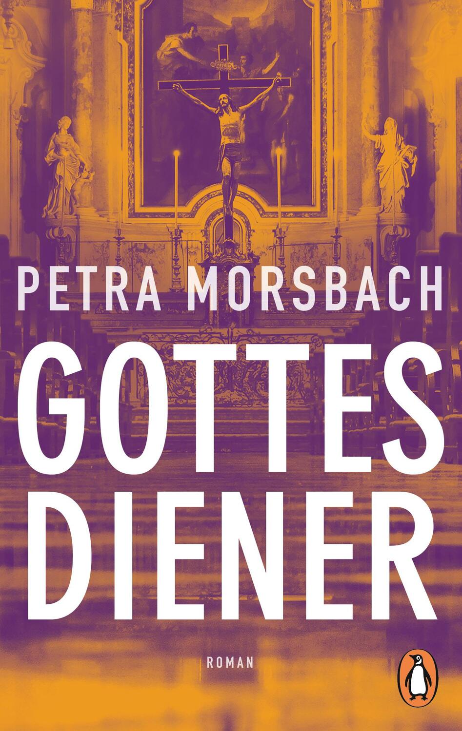 Cover: 9783328103929 | Gottesdiener | Petra Morsbach | Taschenbuch | Deutsch | 2018 | Penguin