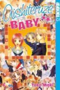 Cover: 9783867195164 | Aishiteruze Baby 04 | Aishiteruze Baby 4 | Yoko Maki | Taschenbuch
