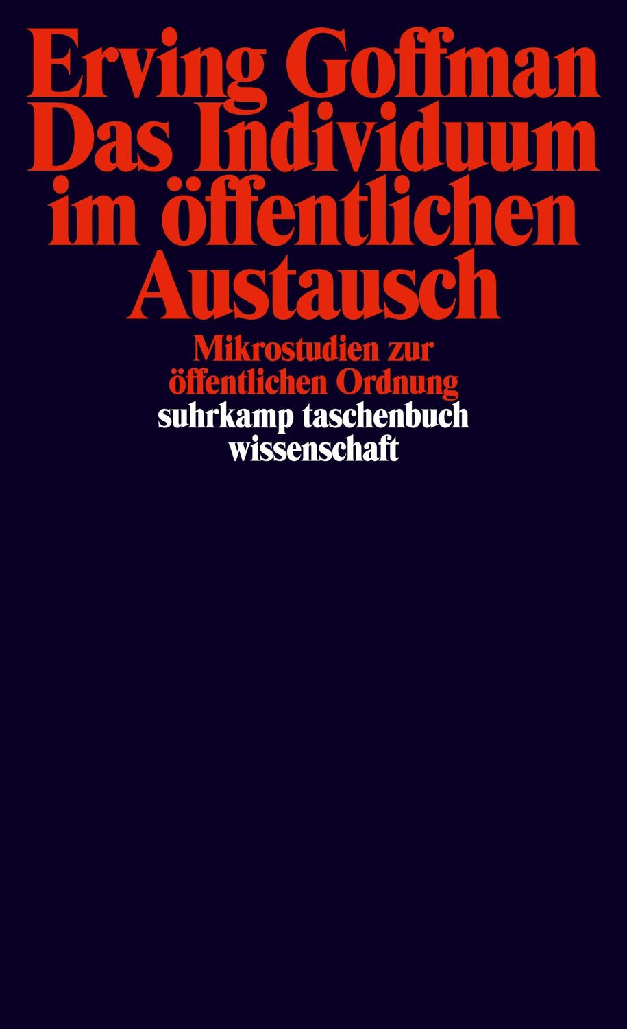 Cover: 9783518279960 | Das Individuum im öffentlichen Austausch | Erving Goffman | Buch