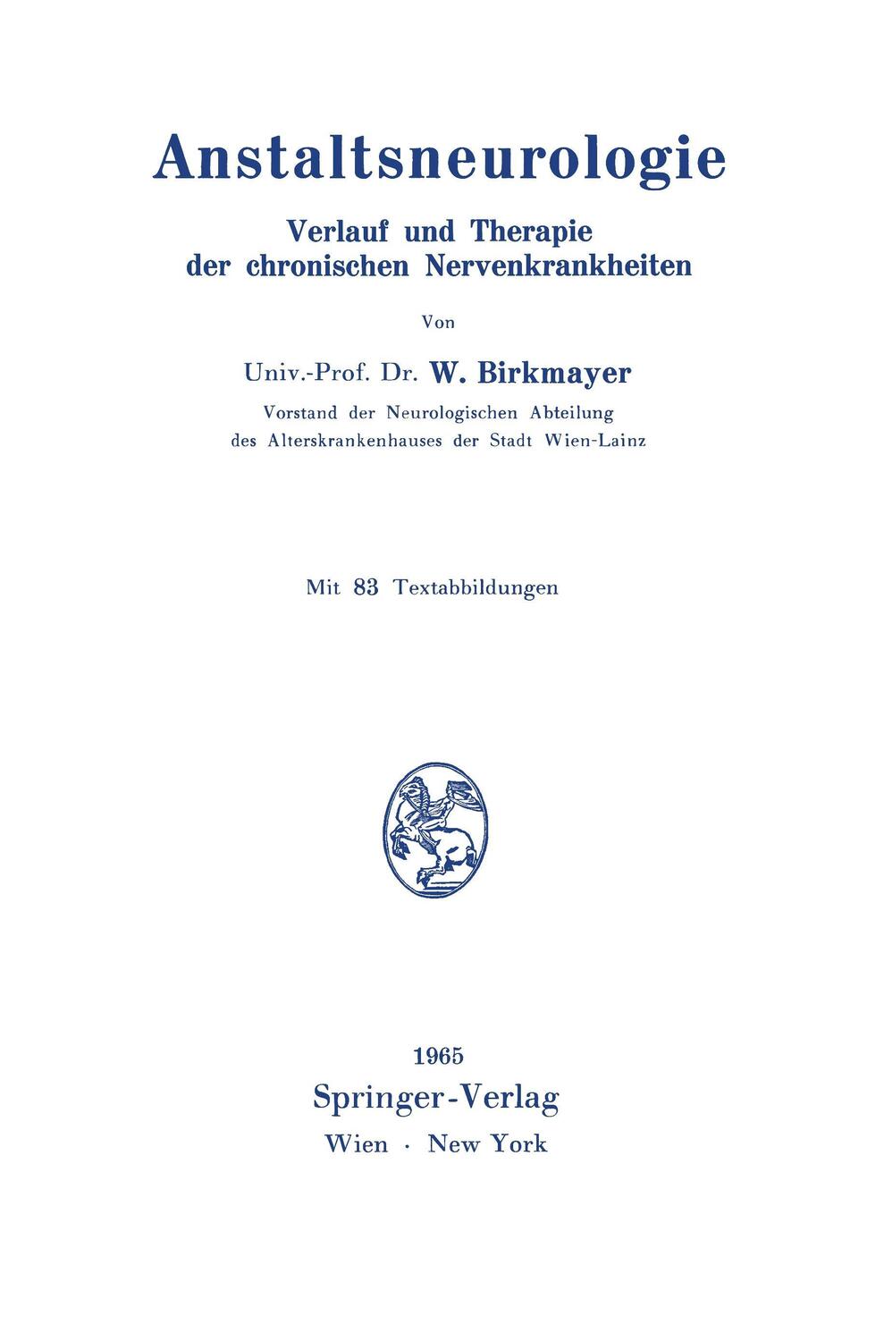 Cover: 9783211807088 | Anstaltsneurologie | Walther Birkmayer | Taschenbuch | Paperback