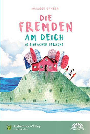 Cover: 9783944668741 | Die Fremden am Deich | In Einfacher Sprache | Susanne Ganser | Buch
