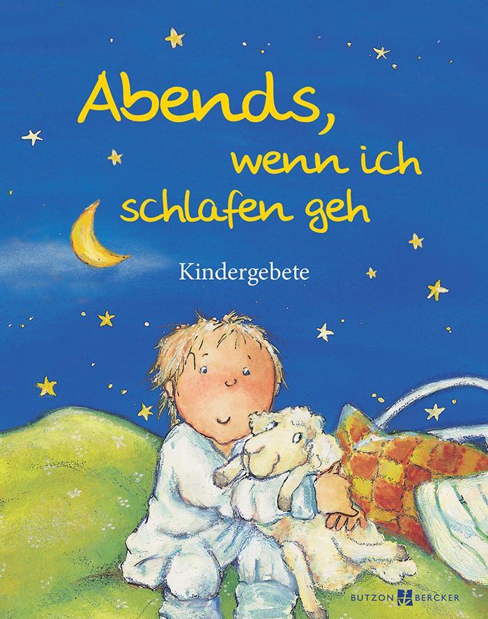 Cover: 9783766623751 | Abends, wenn ich schlafen geh | Kindergebete | Buch | Deutsch | 2017