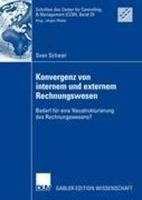 Cover: 9783835008915 | Konvergenz von internem und externem Rechnungswesen | Sven Schaier