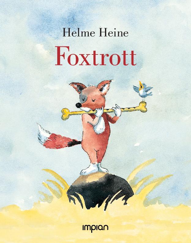 Cover: 9783962690656 | Foxtrott | Helme Heine | Buch | Deutsch | 2020 | Impian GmbH