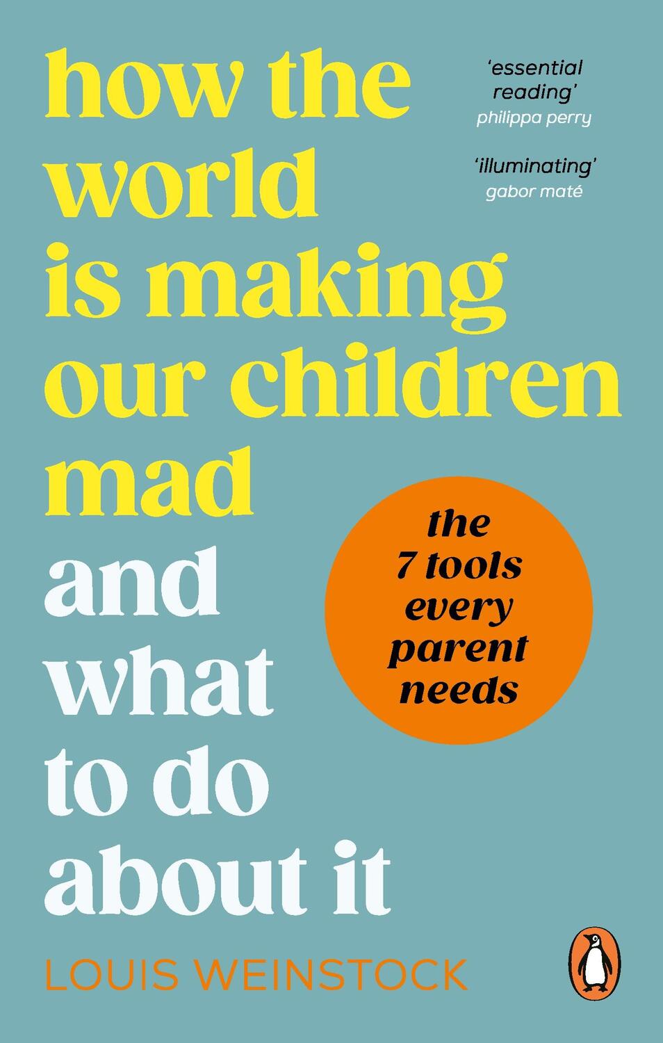 Cover: 9781785043802 | How the World is Making Our Children Mad and What to Do About It