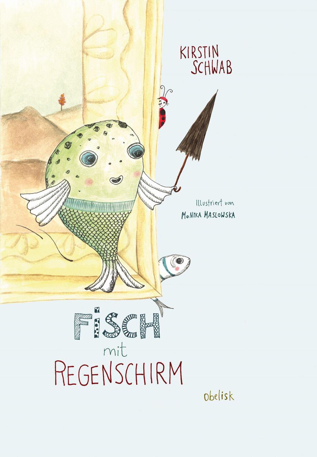 Cover: 9783991280972 | FISCH MIT REGENSCHIRM | Kirstin Schwab | Buch | 48 S. | Deutsch | 2023