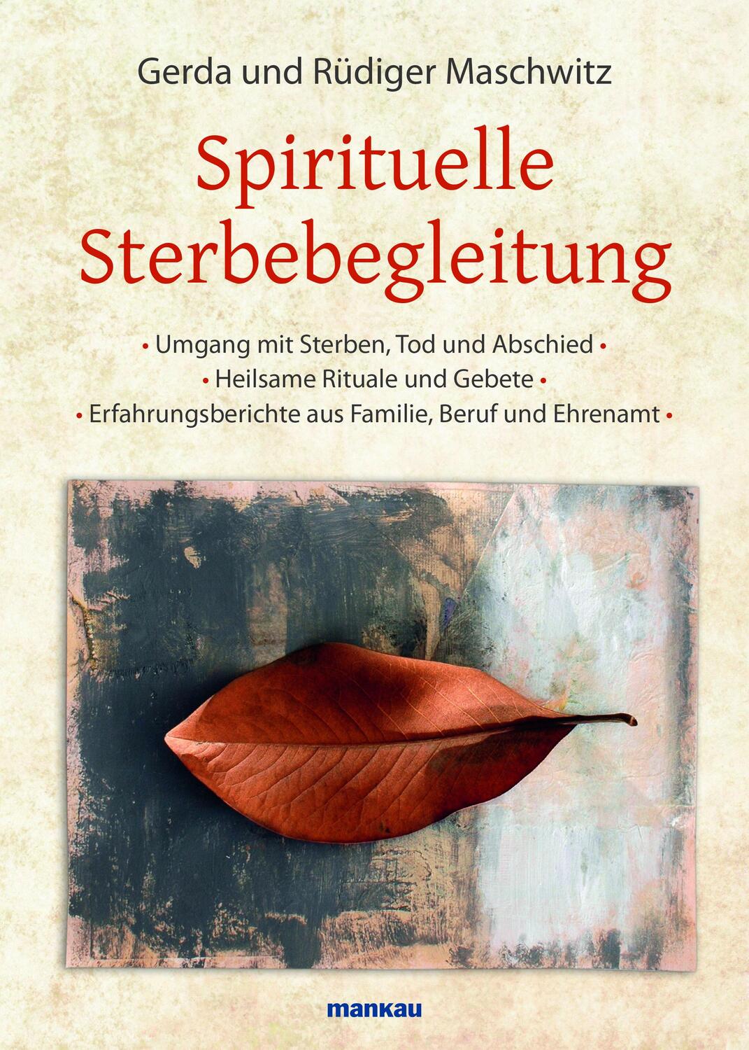 Cover: 9783863740924 | Spirituelle Sterbebegleitung | Rüdiger Maschwitz (u. a.) | Buch | 2013