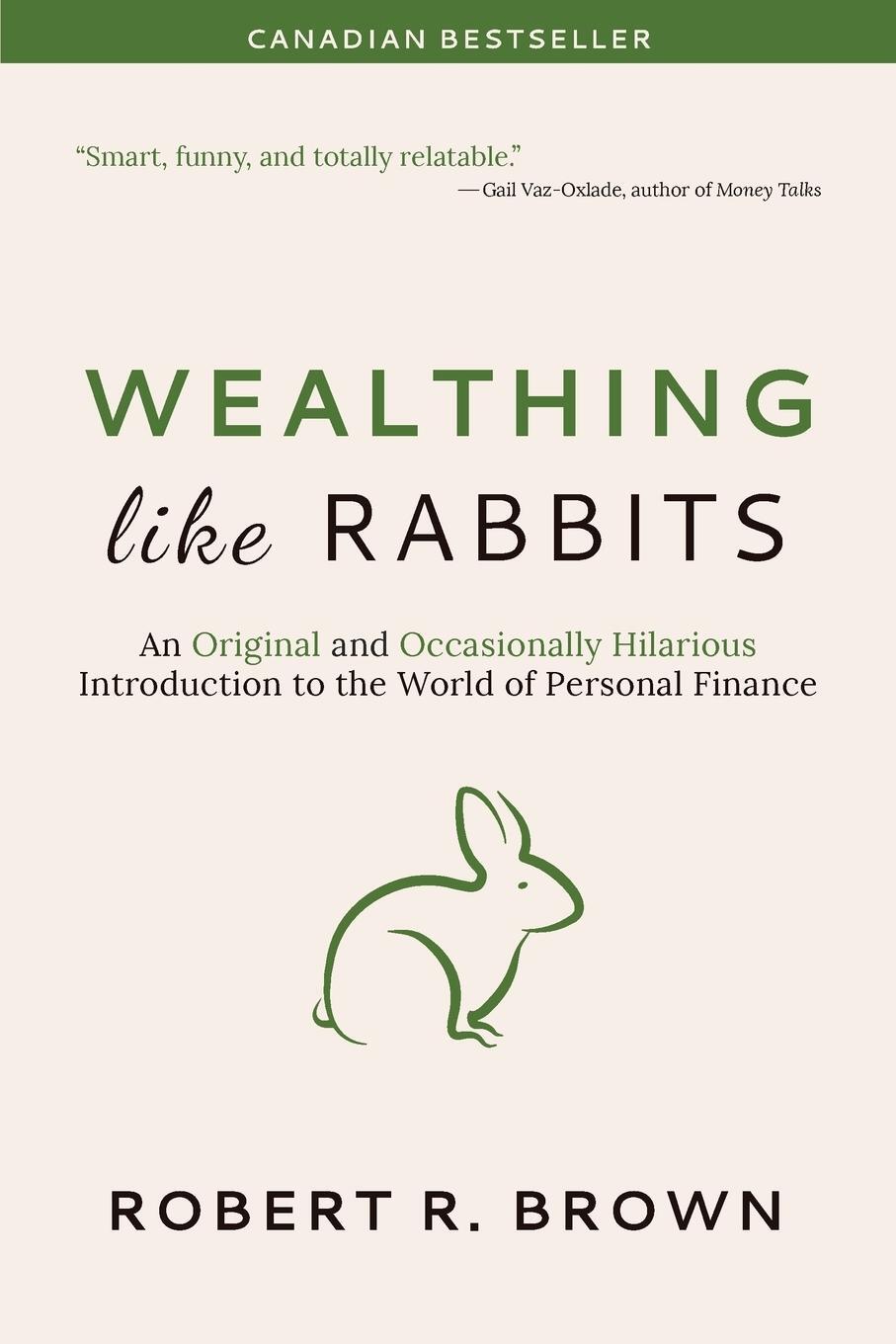 Cover: 9780993842306 | Wealthing Like Rabbits | Robert R. Brown | Taschenbuch | Paperback