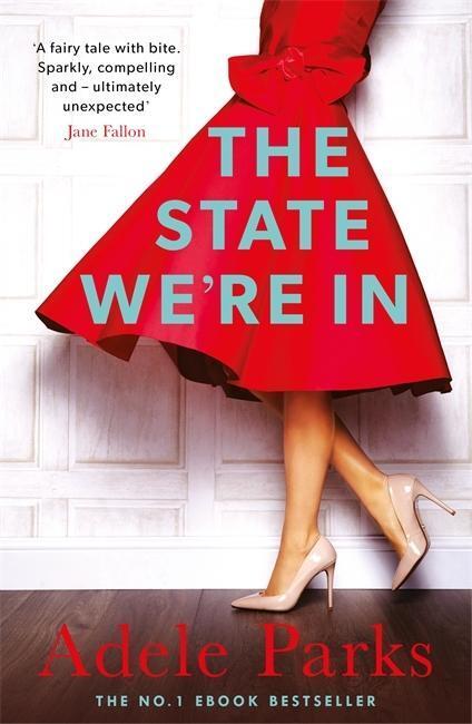 Cover: 9780755371396 | The State We're In | Adele Parks | Taschenbuch | Review | Englisch