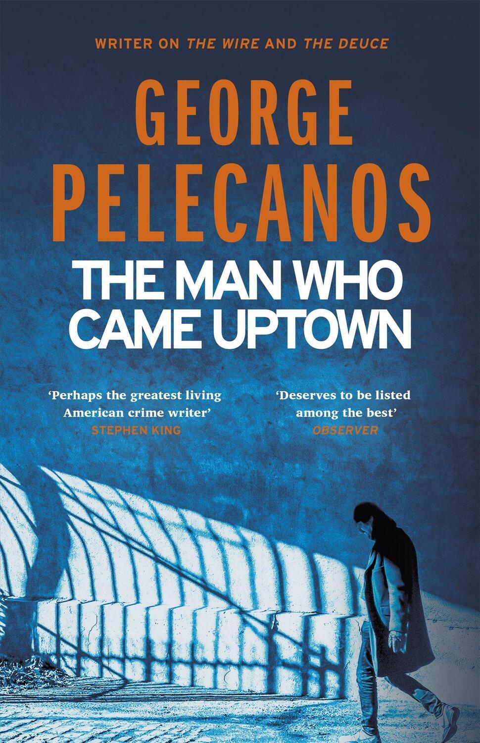 Cover: 9781409179740 | The Man Who Came Uptown | George Pelecanos | Taschenbuch | Englisch