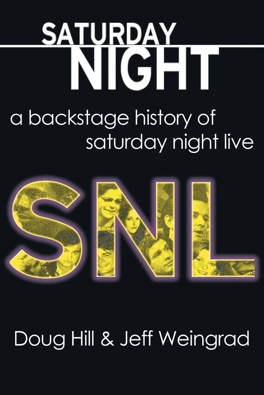Cover: 9781611877090 | Saturday Night | A Backstage History of Saturday Night Live | Buch