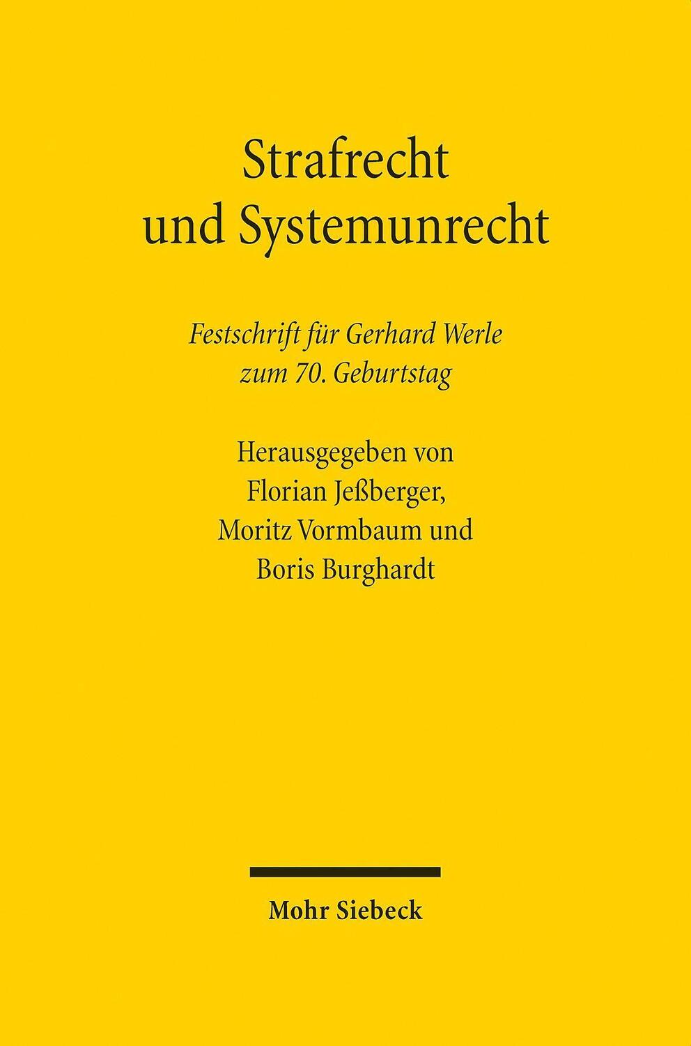 Cover: 9783161588624 | Strafrecht und Systemunrecht | Florian Jeßberger (u. a.) | Buch | XXIX