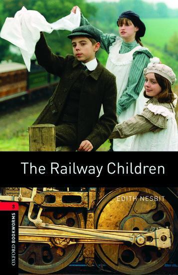 Cover: 9780194791281 | The Railway Children 8. Schuljahr, Stufe 2 - Neubearbeitung | Reader