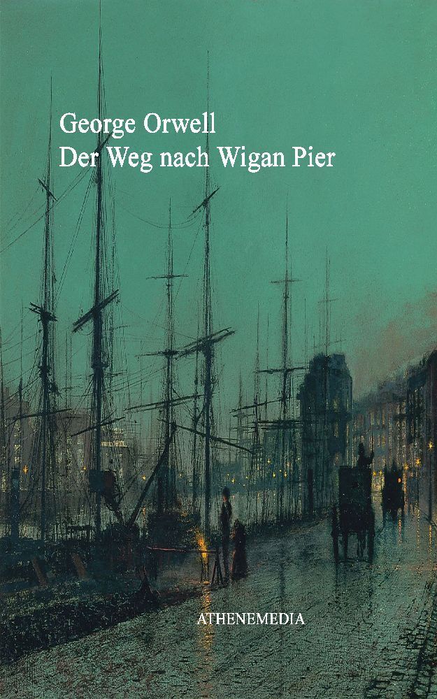 Cover: 9783869924236 | Der Weg nach Wigan Pier | George Orwell (u. a.) | Taschenbuch | 184 S.