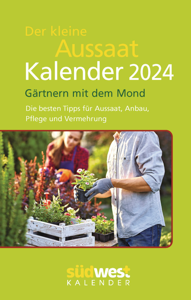 Cover: 9783517102078 | Der kleine Aussaatkalender 2024 - Gärtnern mit dem Mond. Die besten...