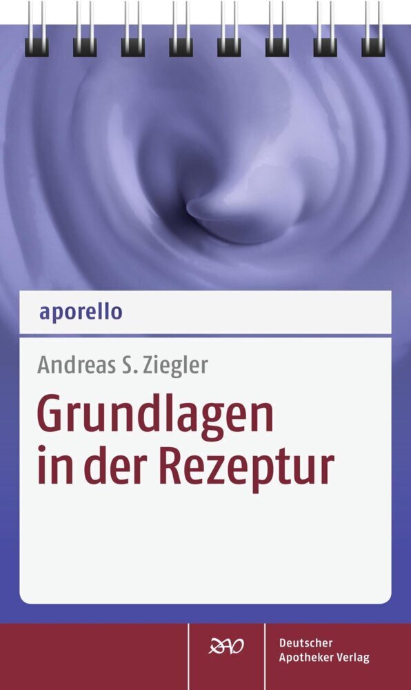 Cover: 9783769263398 | Grundlagen in der Rezeptur | Andreas S. Ziegler | Taschenbuch | 2014
