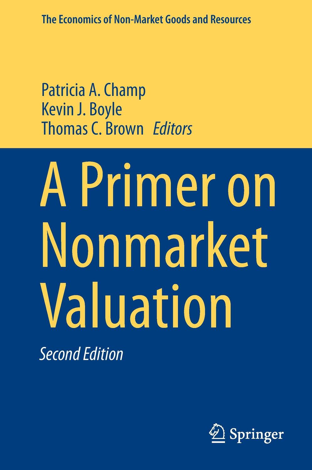 Cover: 9789400771031 | A Primer on Nonmarket Valuation | Patricia A. Champ (u. a.) | Buch