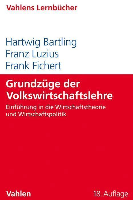 Cover: 9783800659388 | Grundzüge der Volkswirtschaftslehre | Hartwig Bartling (u. a.) | Buch