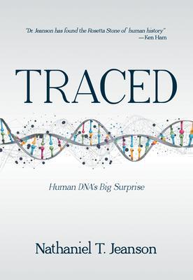 Cover: 9781683442912 | Traced: Human Dna's Big Surprise | Nathaniel T. Jeanson | Buch | 2022