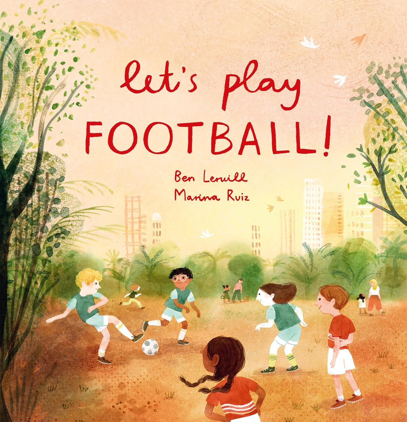 Cover: 9781803380384 | Let's Play Football! | Ben Lerwill | Taschenbuch | Englisch | 2023