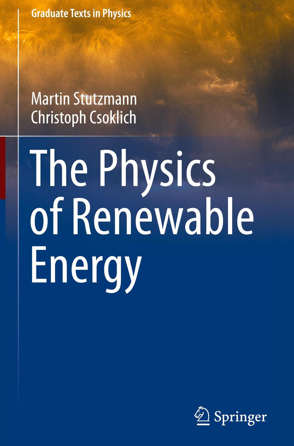 Cover: 9783031177231 | The Physics of Renewable Energy | Christoph Csoklich (u. a.) | Buch