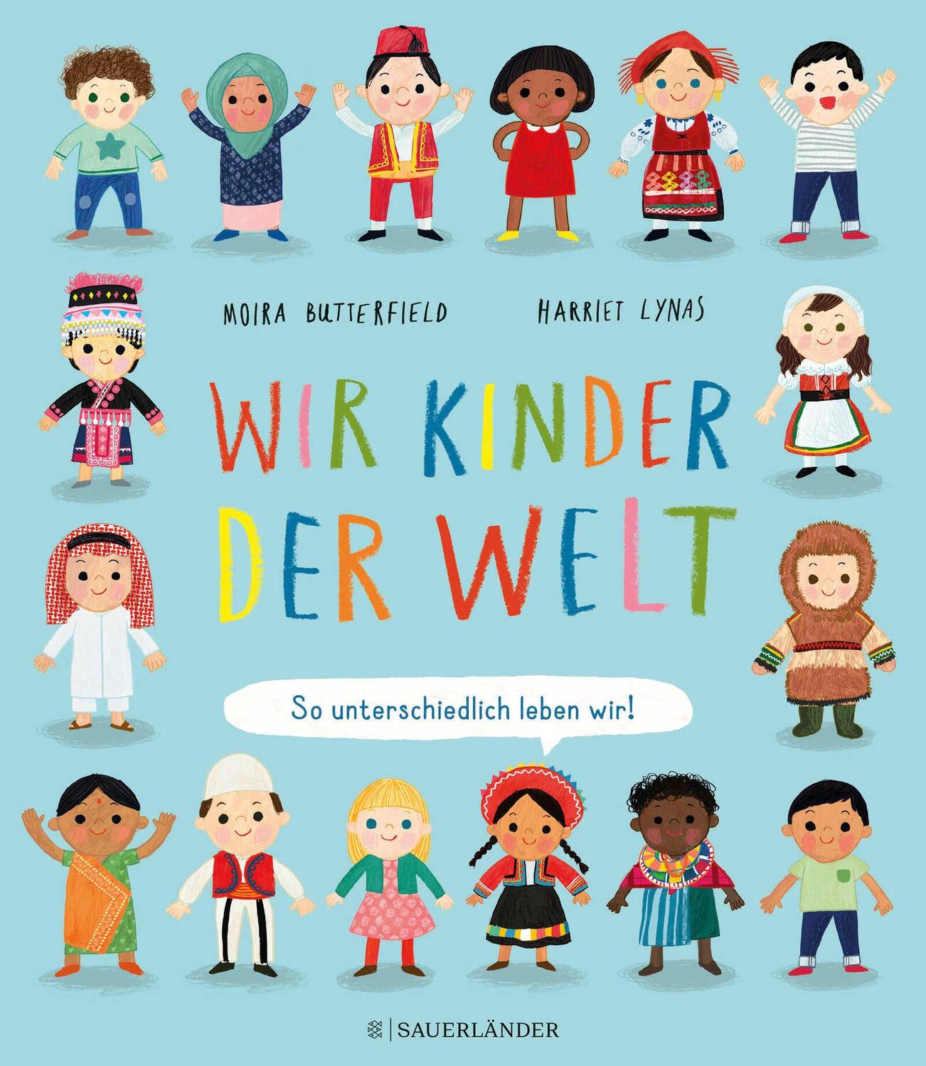 Cover: 9783737357722 | Wir Kinder der Welt | So unterschiedlich leben wir! | Butterfield