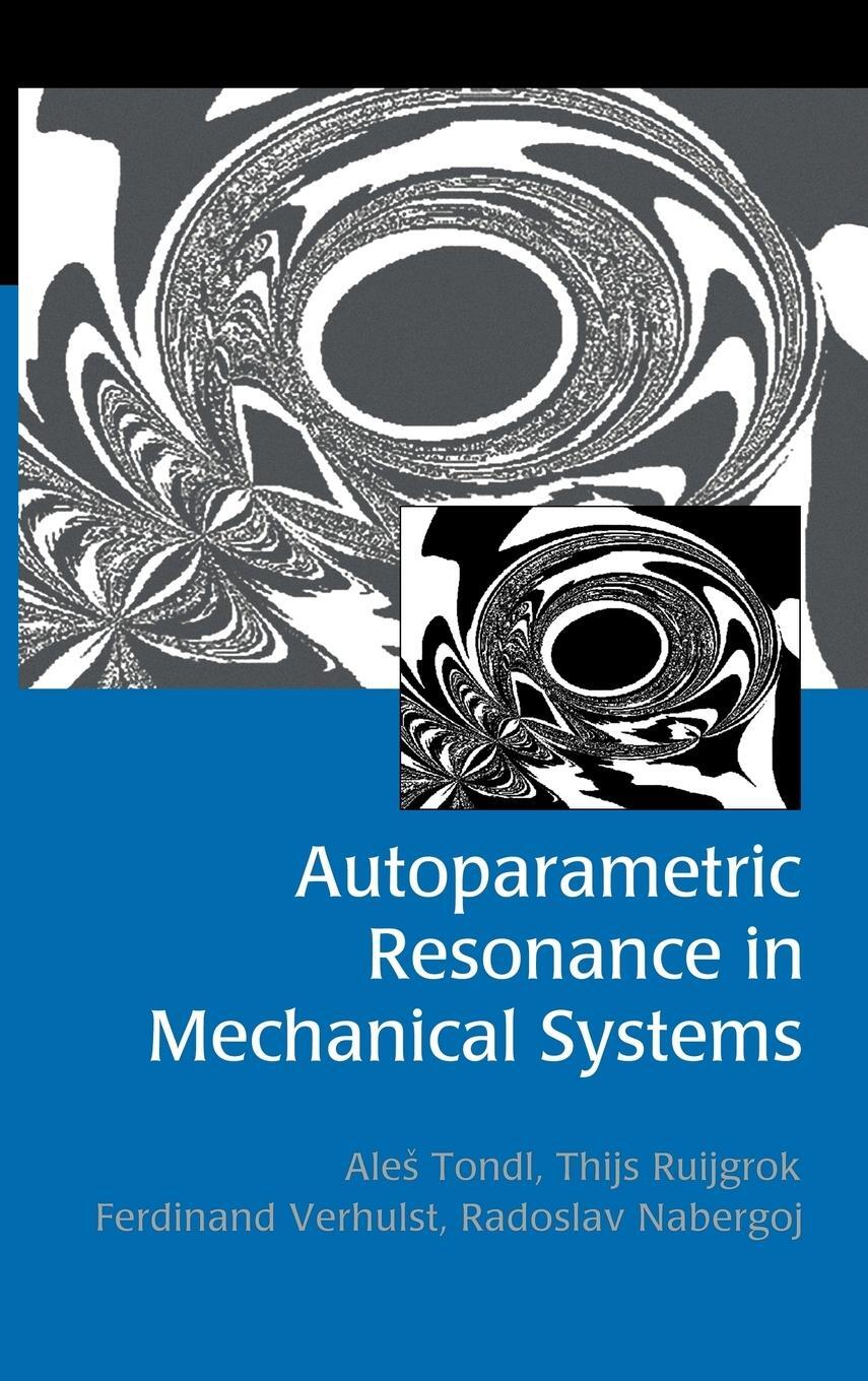Cover: 9780521650793 | Autoparametric Resonance in Mechanical Systems | Ales Tondl (u. a.)