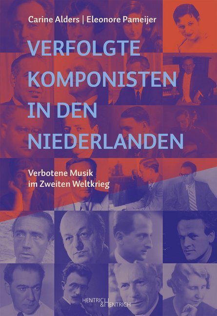 Cover: 9783955653798 | Verfolgte Komponisten in den Niederlanden | Carine Alders (u. a.)