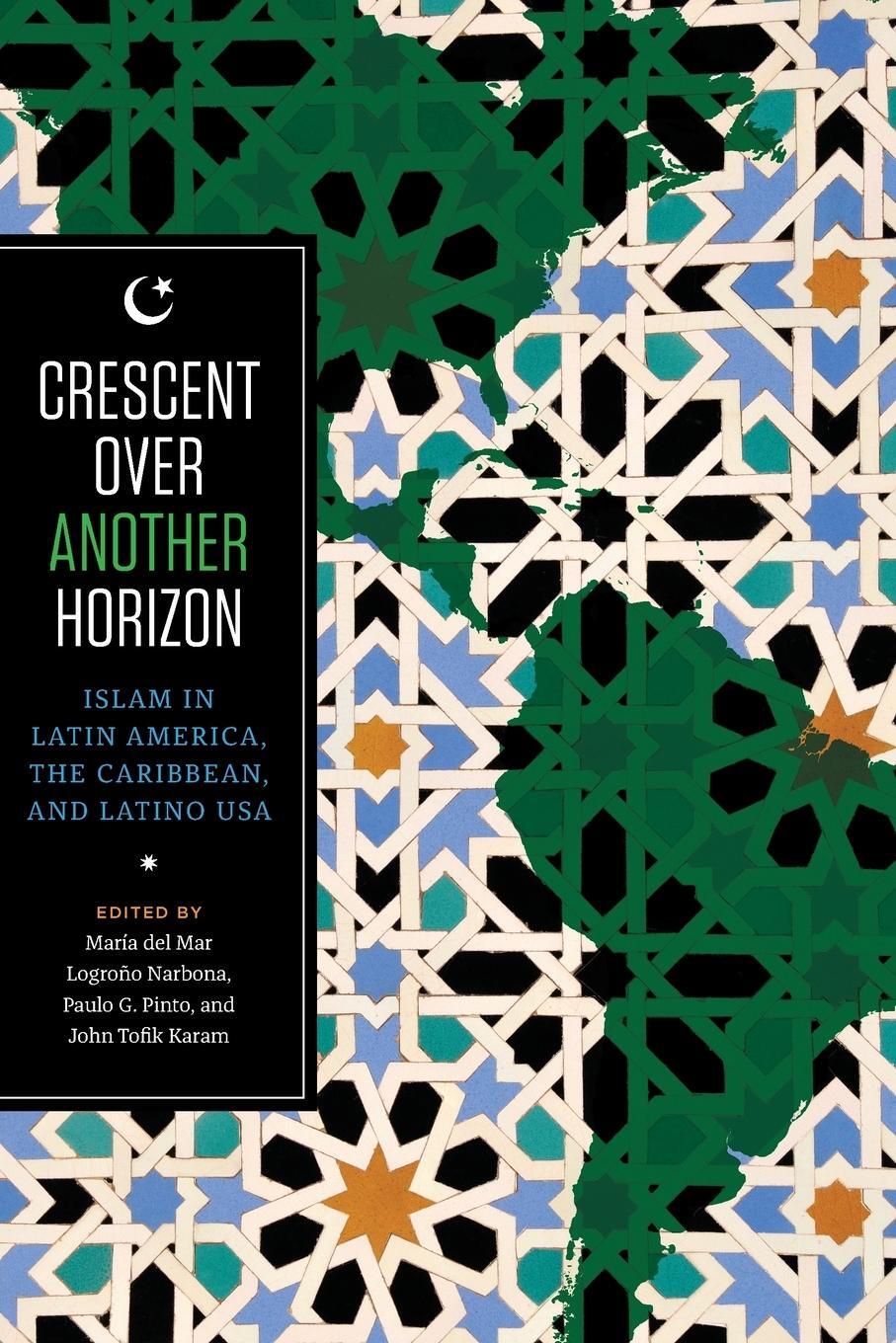 Cover: 9781477312186 | Crescent over Another Horizon | Maria del Mar Logroño Narbona | Buch