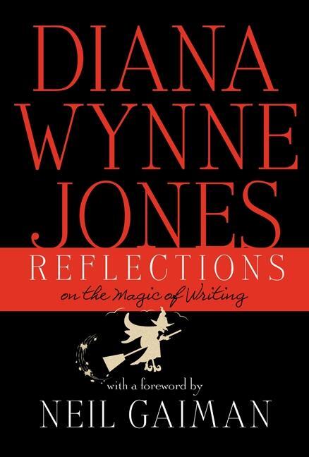 Cover: 9780062219893 | Reflections | On the Magic of Writing | Diana Wynne Jones | Buch