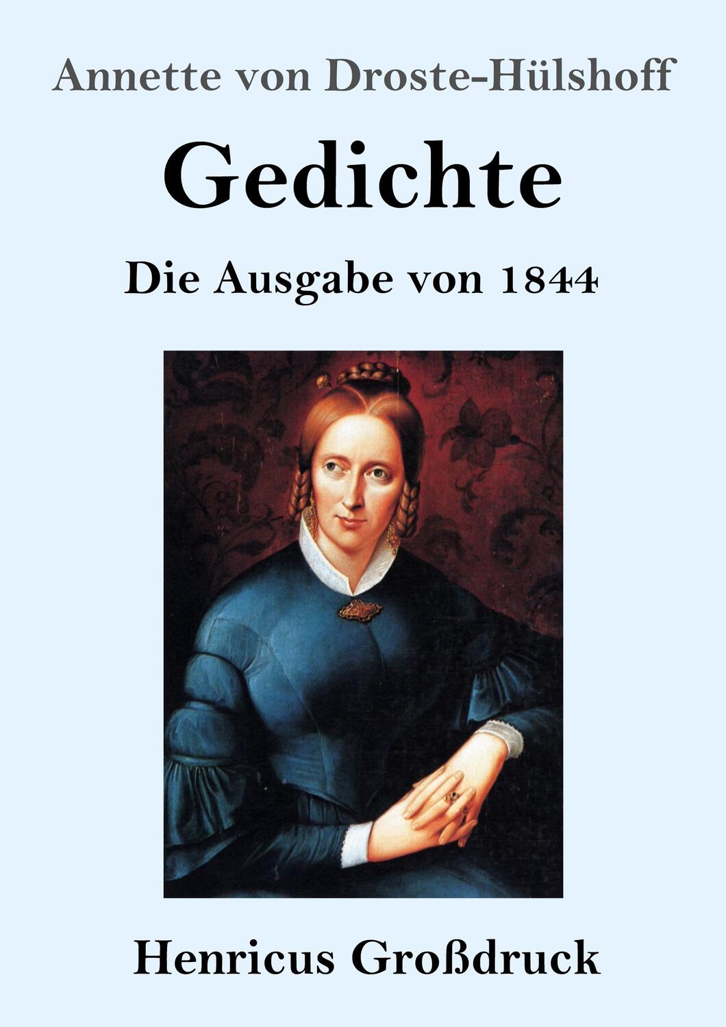 Cover: 9783847838586 | Gedichte (Großdruck) | Die Ausgabe von 1844 | Droste-Hülshoff | Buch