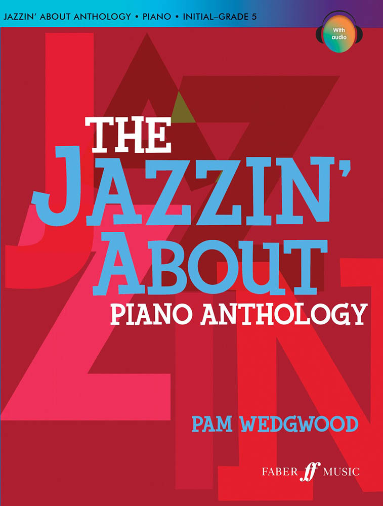 Cover: 9780571542895 | The Jazzin' About Piano Anthology | Pam Wedgwood | Broschüre | 72 S.