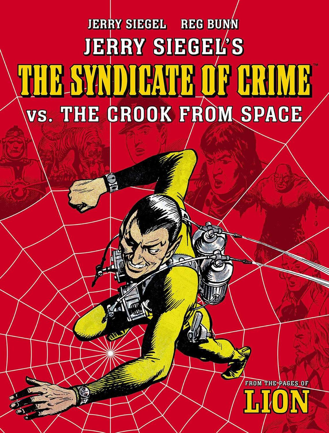 Cover: 9781786189738 | Jerry Siegel's Syndicate of Crime vs. the Crook from Space | Siegel