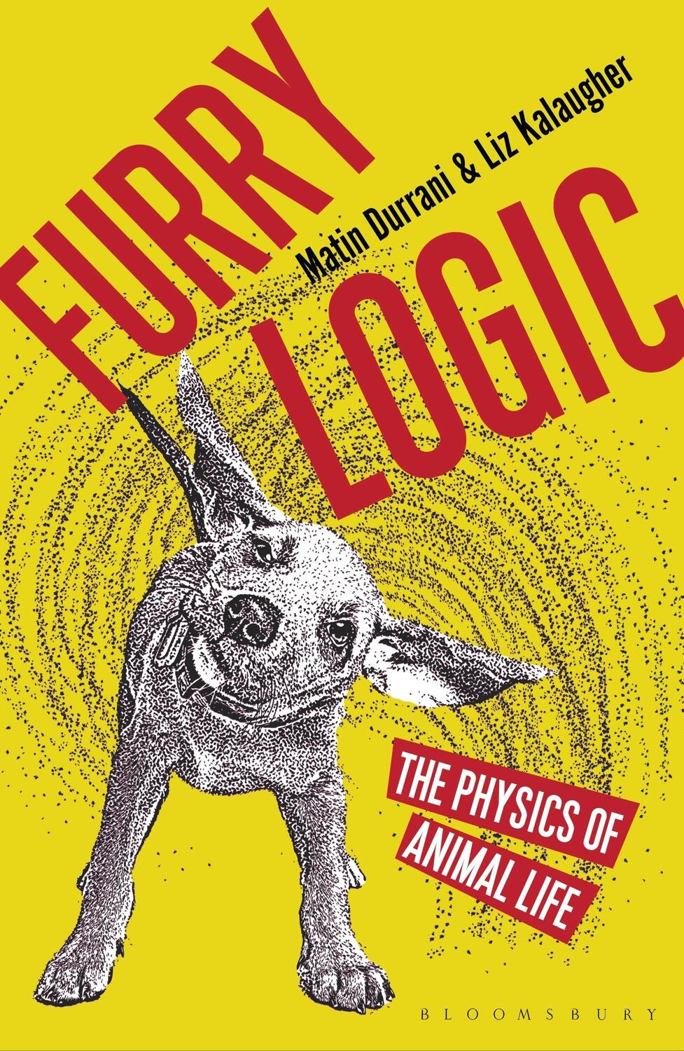 Cover: 9781472914118 | Furry Logic: The Physics of Animal Life | Matin Durrani (u. a.) | Buch
