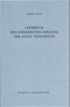 Cover: 9783796512308 | Lehrbuch der hebräischen Sprache des Alten Testaments | Ernst Jenni