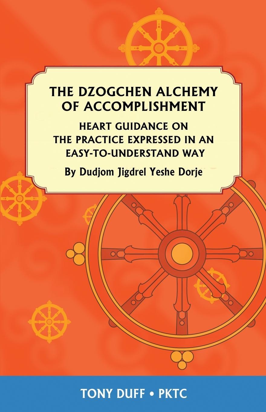 Cover: 9789937903134 | The Dzogchen Alchemy of Accomplishment | Tony Duff | Taschenbuch